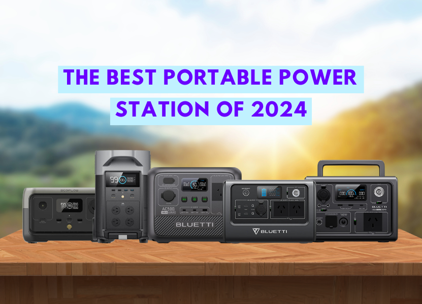 Top 5 Portable Power Stations You Need in December 2024 (And Why You Should Get Them)